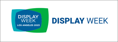 Display Week 2023 - World's Electronic Display Industry 2023